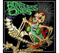 Boneless Ones - Back to The Grind