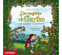 Bones,Antje - Magische Garten: Jette und der Glücksdrache [Import]