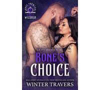 Bone's Choice - Winter Travers - Winter Travers - ebook (ePub) - Livre