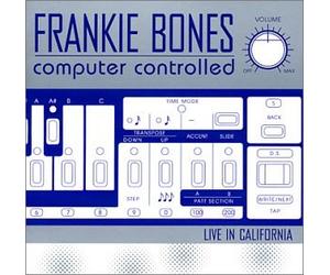 Bones, Frankie - Vol. 1-Computer Controlled