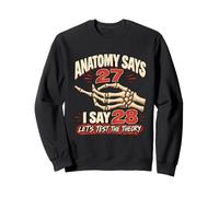 Bones in My Hand Funny Anatomy Dark Humour Sarcasm Sweatshirt