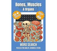 Bones, Muscles & Organs Word Search Puzzle Book: Word Searches with Easy to Read Print about Anatomy, the Human Body, Cells and More | 6x9 inches, 110 ... Gift for Vacations, Holidays and Free Times
