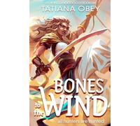 Bones to the Wind
