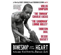 Boneshop of Heart: Outsider Art from American