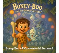 Boney-Boo e il Carnevale dei Fantasmi: Un po’ spaventoso ma super divertente! Una notte magica di danza nella foresta