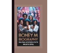 BONEY M BIOGRAPHY: Music, Magic, and the Rhythm of the 70s