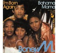 Boney M. - Boney M. - I'm Born Again / Bahama Mama - Hansa - 101 101, Hansa International - 101 101-100
