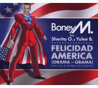Boney M. Feat. Sherita O. & Yulee B. - Felicidad America Obama [Import]