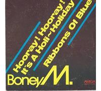 Boney M. - Hooray! Hooray! It's A Holi-Holiday / Ribbons Of Blue [Vinyl Single 7'']