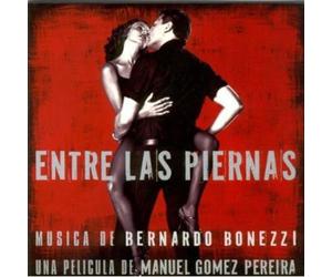 Bonezzi, Bernardo - BO Entre les Jambes (M.G Pereira)