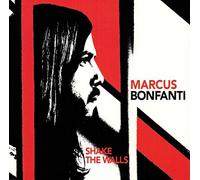 Bonfanti, Marcus - Shake The Walls [Import]