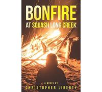 Bonfire At Squash Long Creek