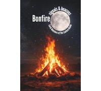 Bonfire signals & beacons: Earth Watchers of the Lantern Realm