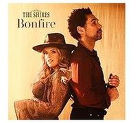 Shires, the - Bonfire (Sunset Lp)