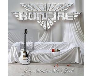 Bonfire - You Make Me Feel