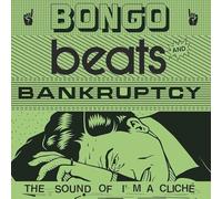 Bongo Beats and Bankruptcy: the Sound of I'M a Cliché