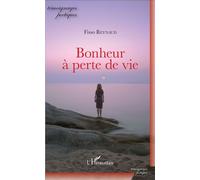 Bonheur à perte de vie - Fisso Reynaud - L'harmattan - broché - Roman