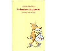 Bonheur de l apache (Le) - Catharina Valckx - Ecole Des Loisirs - broché - Roman cadet dès 6 ans