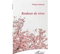 Bonheur de vivre Philippe Delalande (Auteur)