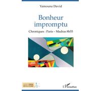 Bonheur impromptu: Chroniques : Paris - Madras 8h55