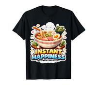 Bonheur instantané Ramen Nouilles Amant Cuisine Japonaise Blague T-Shirt