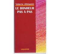 Bonheur pas à pas - Valerio Albisetti - Salvator - broché - Essai
