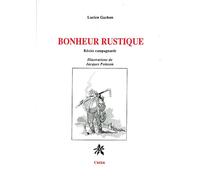 Bonheur rustique: Récits campagnards