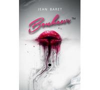 Bonheur TM - Jean Baret - Le Belial Eds - broché - Roman
