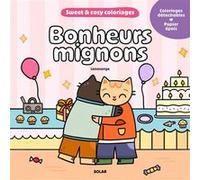 Bonheurs mignons - Sweet & cosy coloriages - 45 coloriages adorables pour adultes Cosy colo - Lana songe