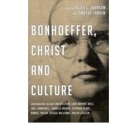Bonhoeffer, Christ And Culture