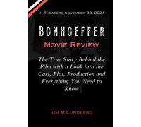 Bonhoeffer Movie Review: The True Story Behind The Film With A Look Into The Cast, Plot, Production And Everything You Need To Know