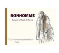 Bonhomme Claude K. Dubois (Illustration), Sarah Van Linthout (Auteur)