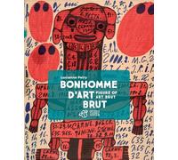 Bonhomme d'art brut Lucienne Peiry (Auteur), Lily Robert folley (Traduction)