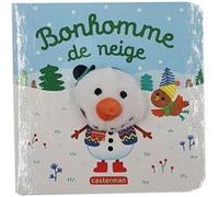 Bonhomme de neige: Livre marionnette pour bébé - dès 3 mois