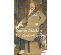 Eric Mension-Rigau – Boni de Castellane – Biographie – Poche