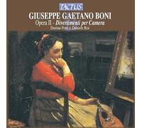 Boni Giuseppe Gaetano : OP. II-Divertimenti per Camera