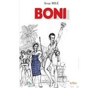 Boni - Serge Bilé - Cercle Media - broché - Biographie