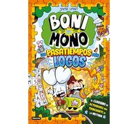 Boni vs. Mono. Los pasatiempos más locos