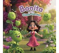 Bonita And The Giggle Garden: Illustrated Story Book For Children age 3-6