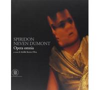 Bonito Oliva Achille - Spiridon Neven Dumont. Opera Omnia [Import]