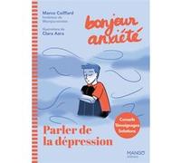 Bonjour Anxiété – Parler de la dépression – Mango