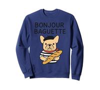 Bonjour Baguette Bouledogue Français Chiot Parisien Sweatshirt