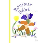 Bonjour bébé