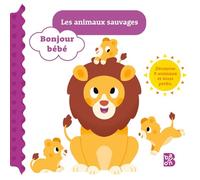 Bonjour bébé - Les animaux sauvages