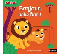 Bonjour bébé lion !