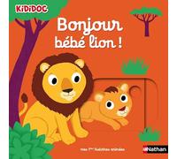 Bonjour bébé lion !