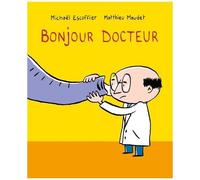 Bonjour - Bonjour Docteur