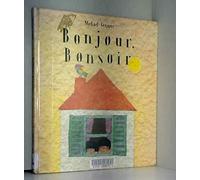 Bonjour Bonsoir
