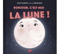Bonjour, c'est moi la Lune !