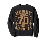 Bonjour, C'est Mon 70e Anniversaire, Western Cowboy, 70 Ans Sweatshirt